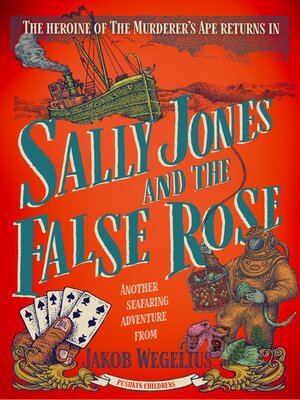 Sally Jones and the False Rose - ebook